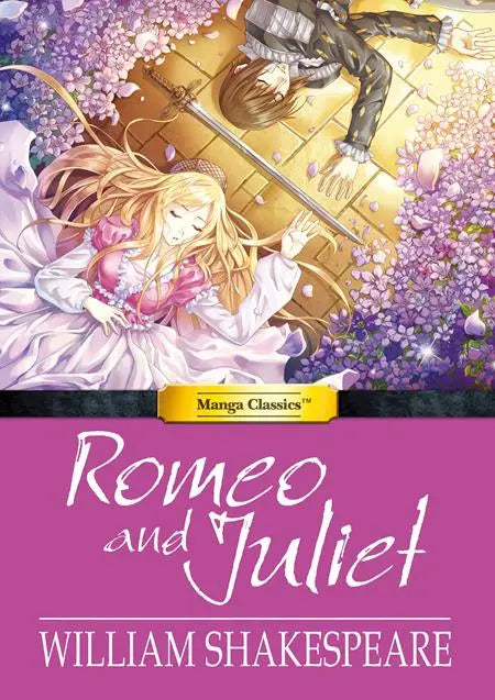 MANGA CLASSICS ROMEO AND JULIET HC Manga Classics