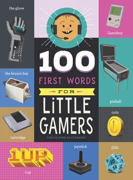 100 FIRST WORDS FOR LITTLE GAMERS HC Abrams