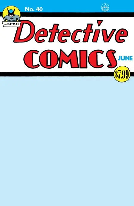 DETECTIVE COMICS #40 FACSIMILE EDITION CVR C BLANK VAR DC Comics