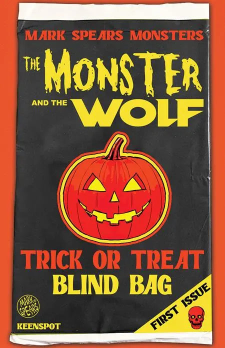MARK SPEARS MONSTERS THE MONSTER & THE WOLF #1 CVR A MARK SPEARS BLIND BAG Ex Posse Holdings