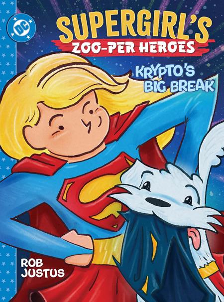 SUPERGIRLS ZOO-PER HEROES KRYPTOS BIG BREAK HC DC Comics