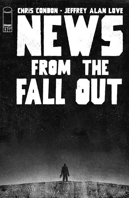 NEWS FROM THE FALLOUT #6 (OF 6) CVR A JEFFREY ALAN LOVE (MR) Image Comics