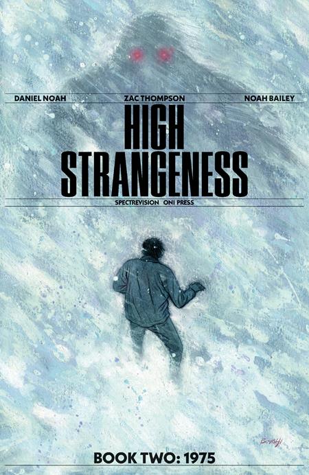 HIGH STRANGENESS #2 (OF 5) CVR A NOAH BAILEY Oni Press