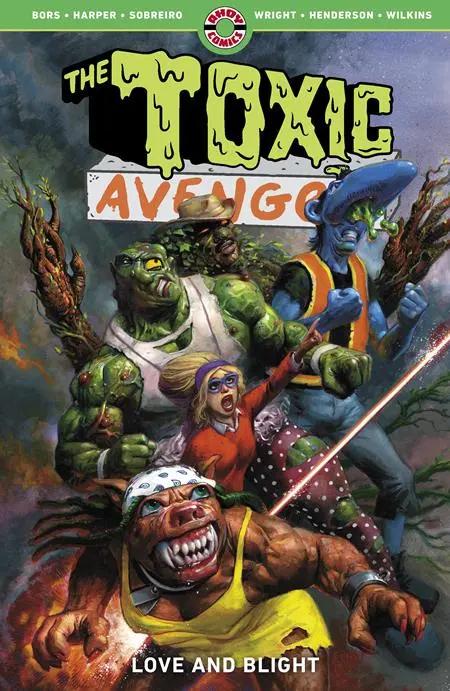 TOXIC AVENGER TP VOL 02 LOVE AND BLIGHT (MR) Ahoy