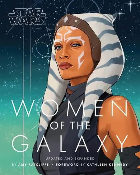 STAR WARS WOMEN OF THE GALAXY TP UPDATED AND EXPANDED Previously Offered thru Other Distributors Chronicle Books