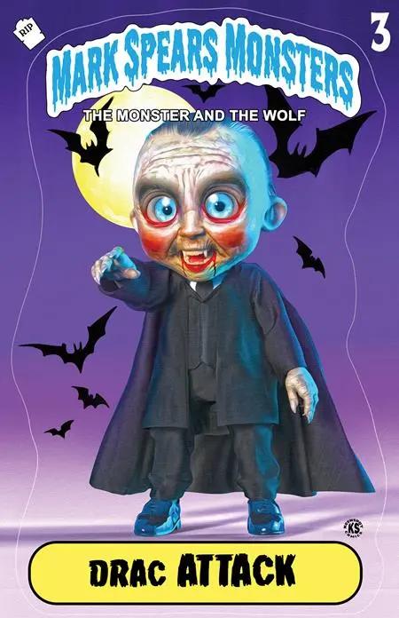 MARK SPEARS MONSTERS THE MONSTER & THE WOLF #2 CVR C INC 1:25 MARK SPEARS DRAC ATTACK VAR (FREE) (NET) Ex Posse Holdings