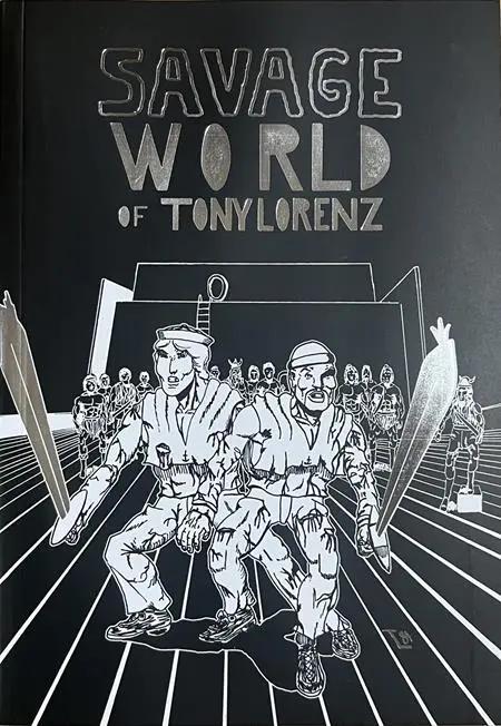 SAVAGE WORLD OF TONY LORENZ TP Floating World Comics
