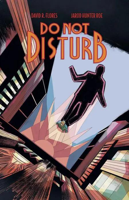 DO NOT DISTURB #1 (OF 3) CVR A DAVID R FLORES Massive Publishing
