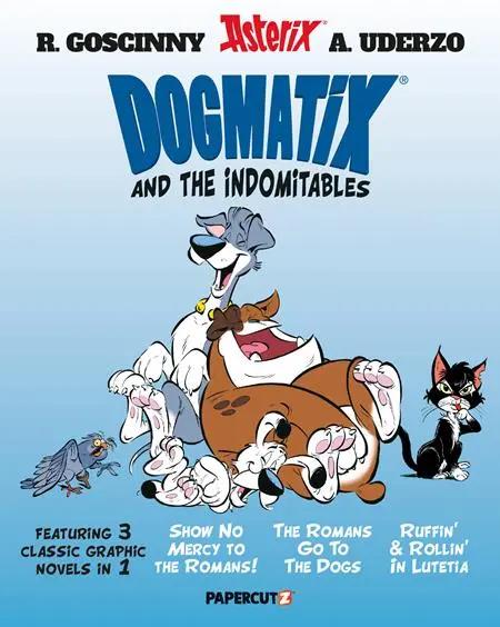 DOGMATIX AND THE INDOMITABLES 3 IN 1 TP VOL 01 Papercutz