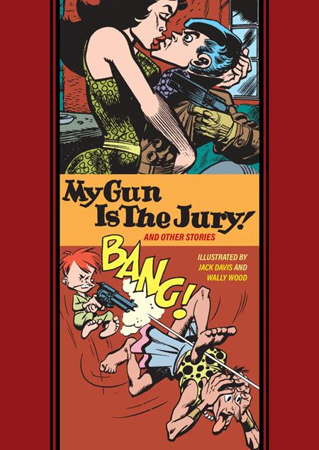 MY GUN IS THE JURY AND OTHER STORIES HC (MR) Fantagraphics