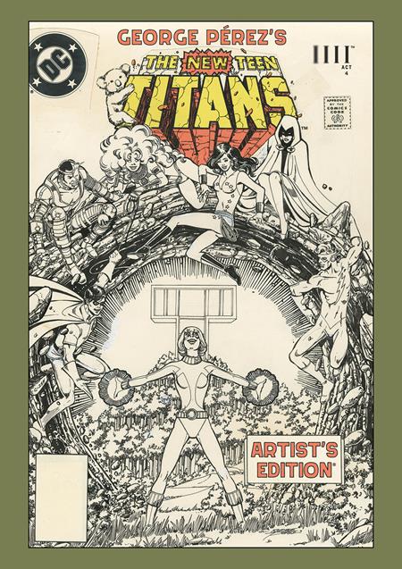 GEORGE PEREZS NEW TEEN TITANS ARTISTS EDITION HC DIRECT MARKET EXCLUSIVE POWER STANCE CVR Image Comics
