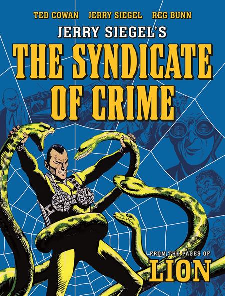 JERRY SIEGELS SYNDICATE OF CRIME TP Previously Offered Thru Diamond Rebellion Publishing