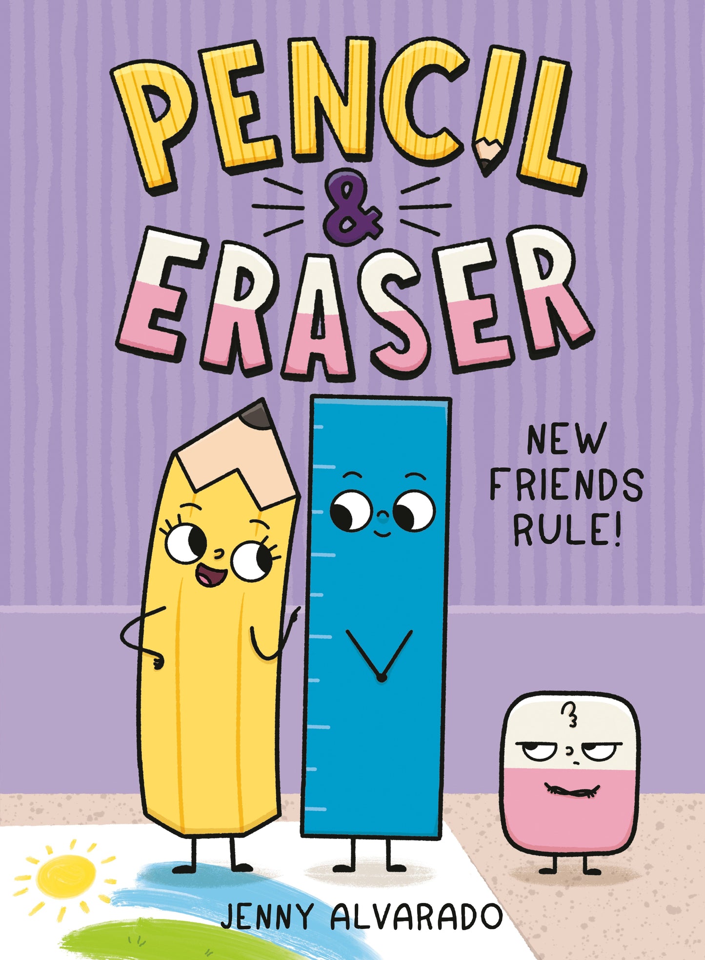Pencil & Eraser: New Friends Rule! Penguin Young Readers Group