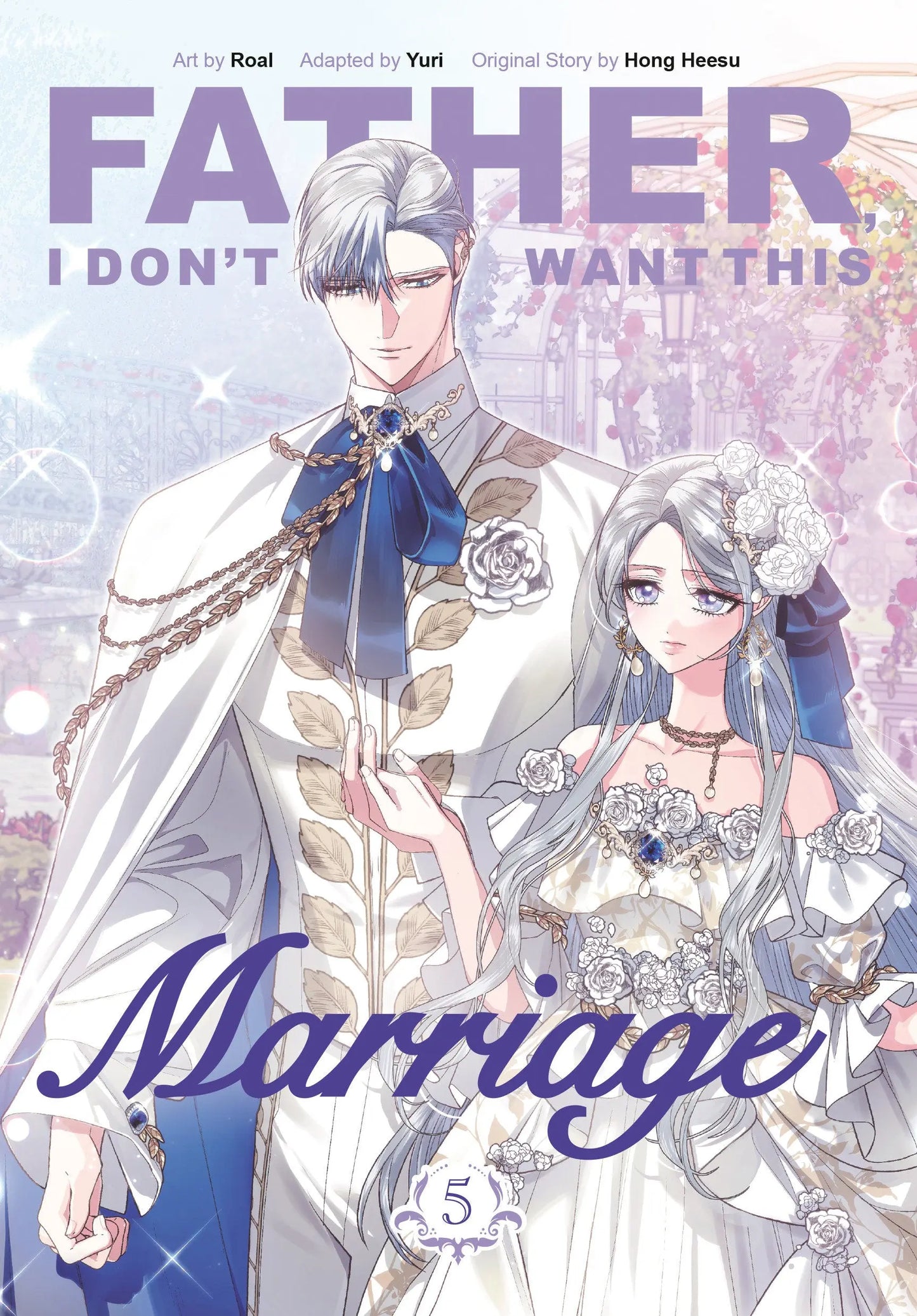 Father, I Don't Want This Marriage, Volume 5 Random House Worlds