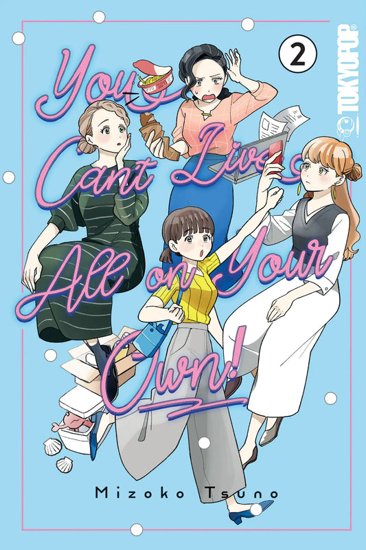 You Can't Live All on Your Own!, Volume 2 Tokyopop