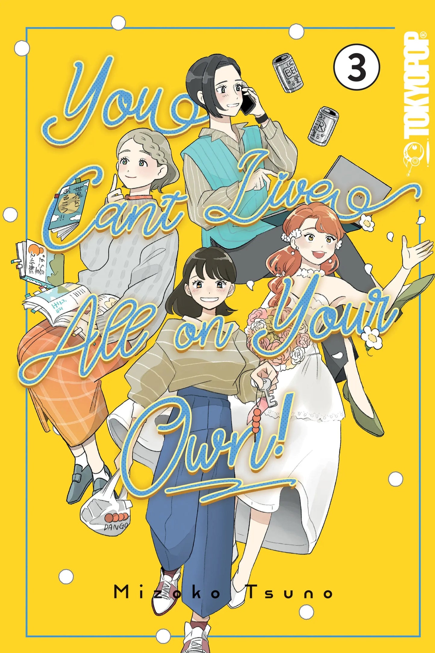 You Can't Live All on Your Own!, Volume 3 Tokyopop