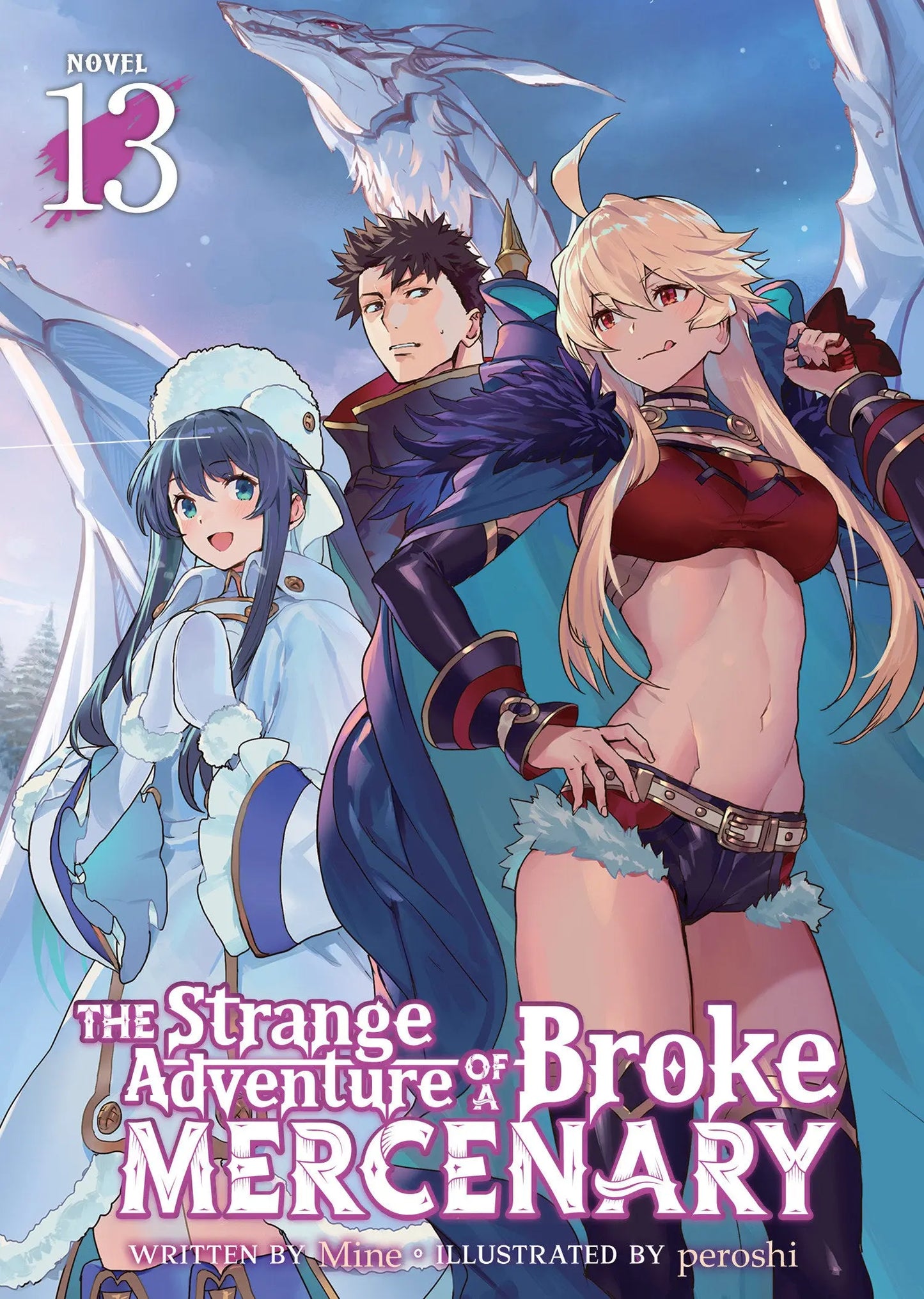 The Strange Adventure of a Broke Mercenary (Light Novel) Vol. 13 Seven Seas Entertainment