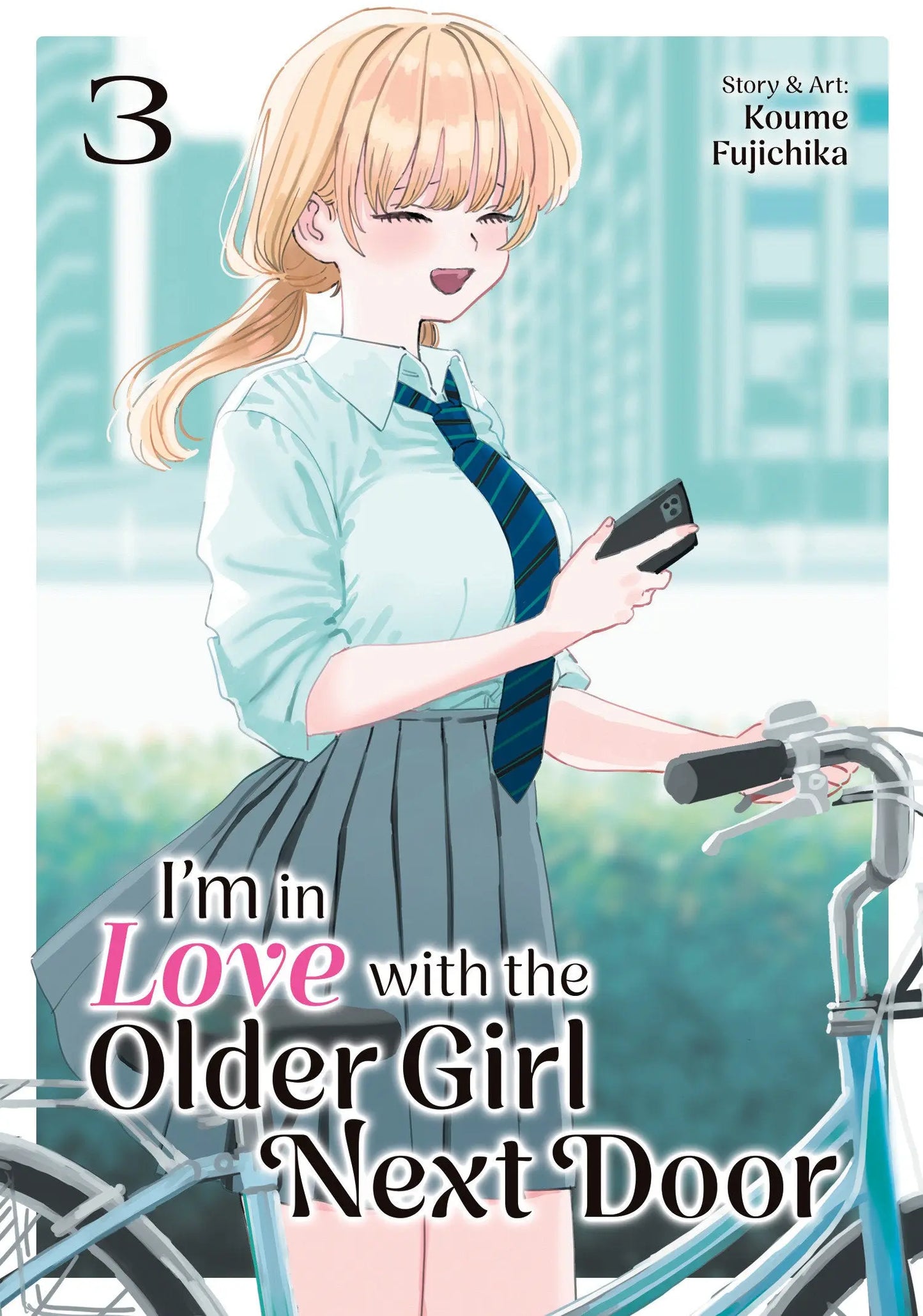 I'm in Love with the Older Girl Next Door Vol. 3 Seven Seas Entertainment