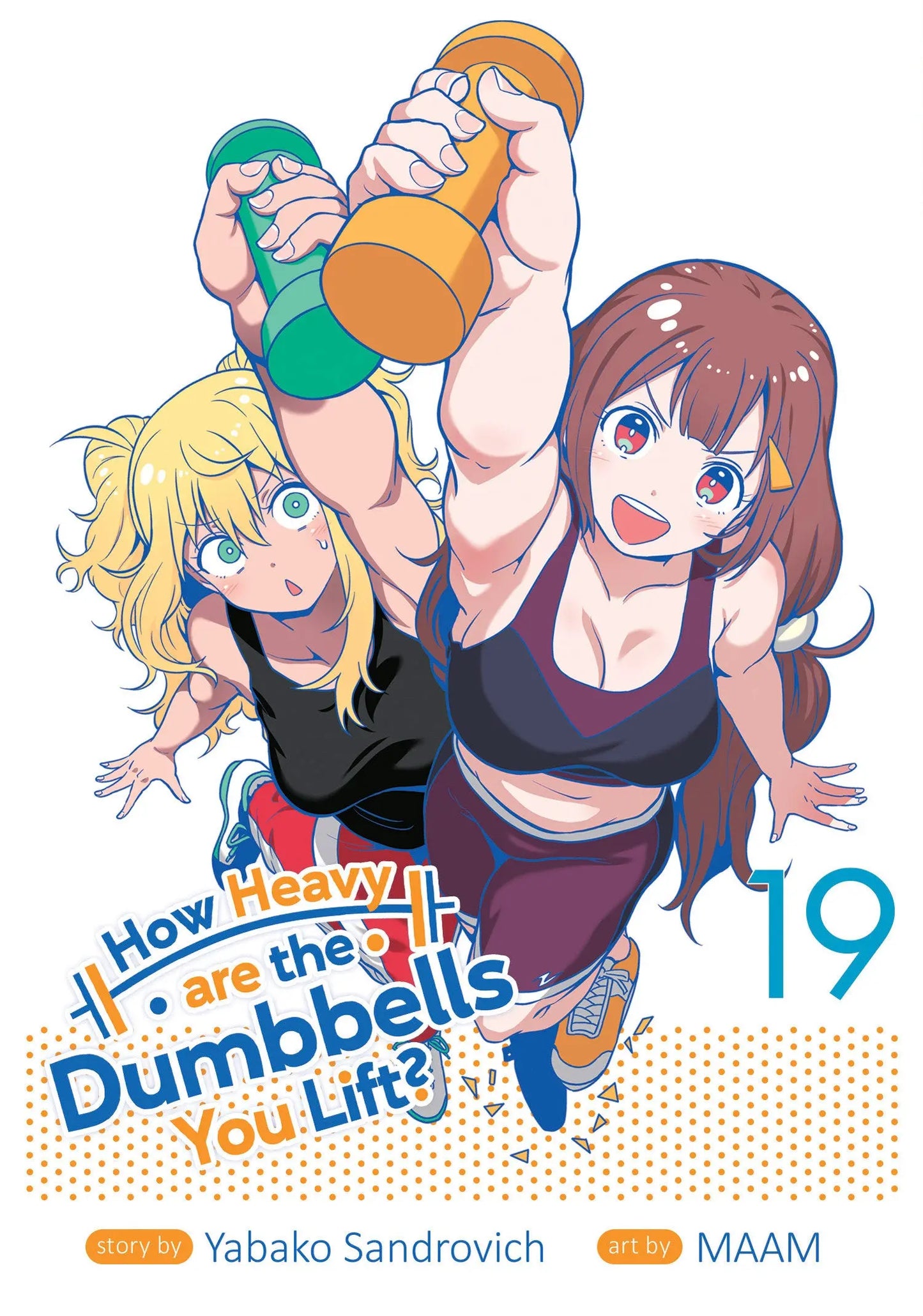 How Heavy are the Dumbbells You Lift? Vol. 19 Seven Seas Entertainment