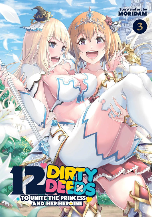 12 Dirty Deeds to Unite the Princess and Her Heroine Vol. 3 Seven Seas Entertainment