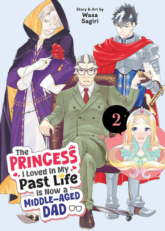 The Princess I Loved in My Past Life is Now a Middle-Aged Dad Vol. 2 Seven Seas Entertainment