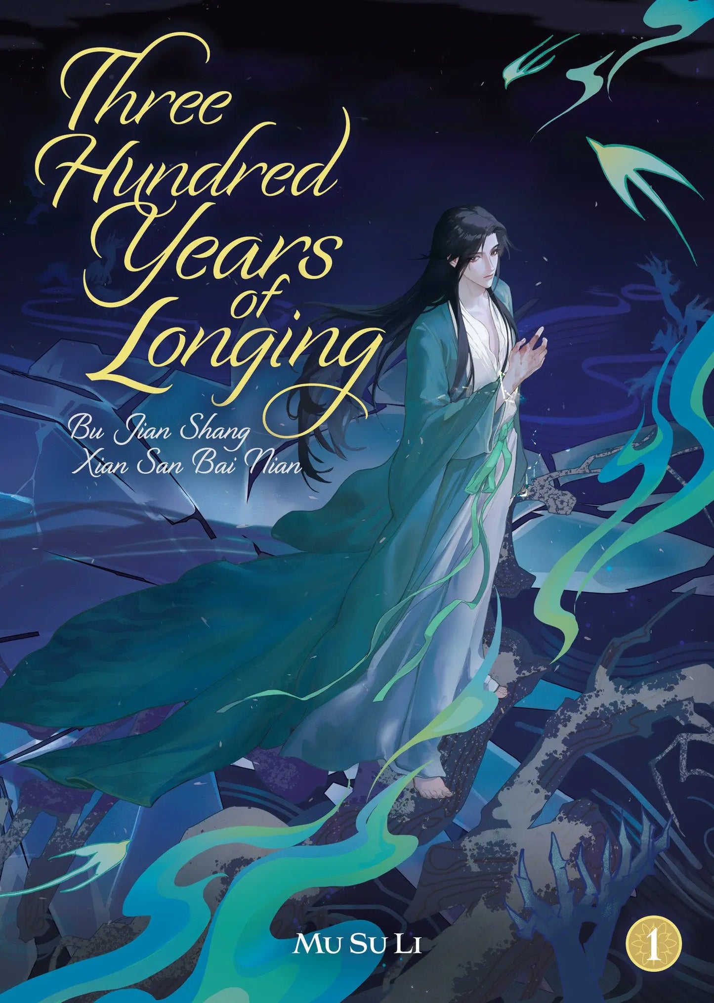 Three Hundred Years of Longing: Bu Jian Shang Xian San Bai Nian (Novel) Vol. 1 Seven Seas Entertainment