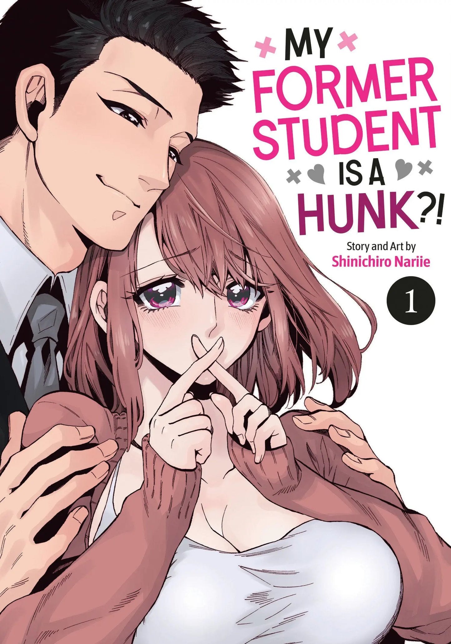 My Former Student Is a Hunk?! Vol. 1 Seven Seas Entertainment
