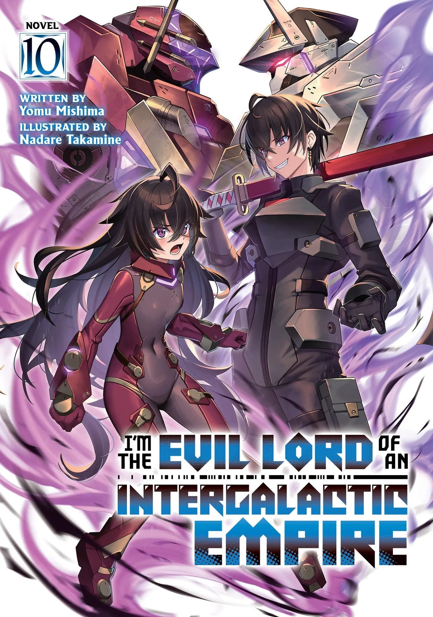 I'm the Evil Lord of an Intergalactic Empire! (Light Novel) Vol. 10 Seven Seas Entertainment