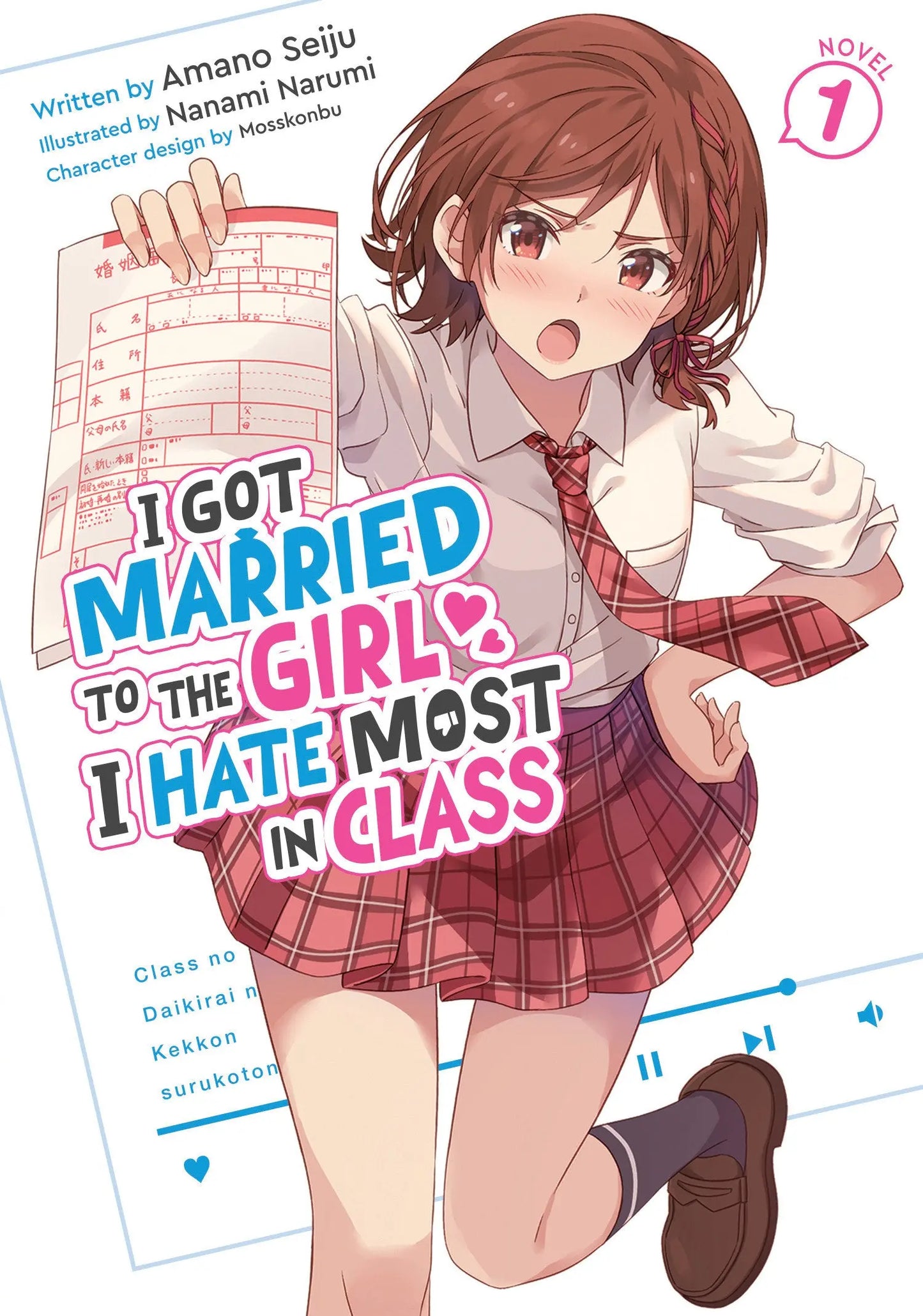 I Got Married to the Girl I Hate Most in Class (Light Novel) Vol. 1 Seven Seas Entertainment