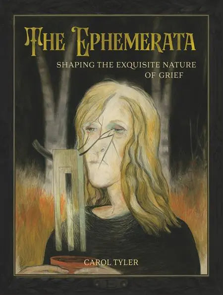 EPHEMERATA HC SHAPING THE EXQUISITE NATURE OF GRIEF (MR) Fantagraphics