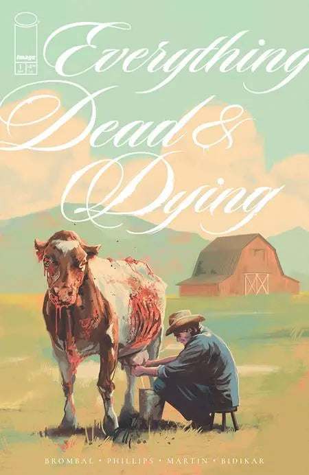 EVERYTHING DEAD & DYING #1 (OF 5) CVR A JACOB PHILLIPS (MR) Image Comics