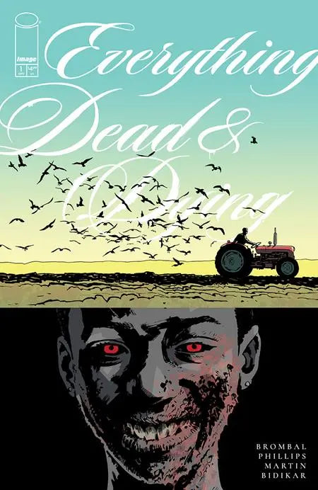 EVERYTHING DEAD & DYING #1 (OF 5) CVR D INCENTIVE 1:25 SEAN PHILLIPS TRACTOR VAR (MR) Image Comics