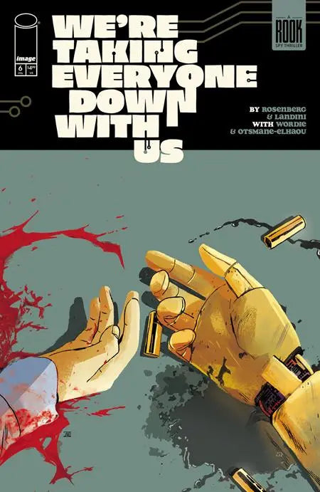 WERE TAKING EVERYONE DOWN WITH US #6 (OF 6) CVR A STEFANO LANDINI (MR) Image Comics