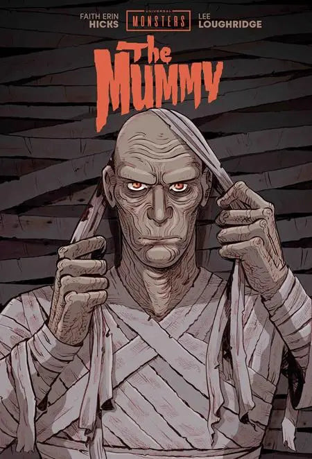 UNIVERSAL MONSTERS THE MUMMY HC FAITH ERIN HICKS & LEE LOUGHRIDGE CVR Image Comics