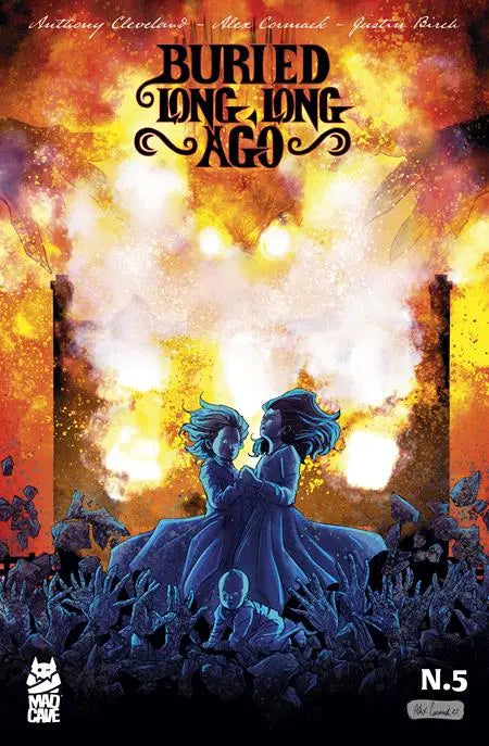 BURIED LONG LONG AGO #5 (OF 5) Mad Cave Studios