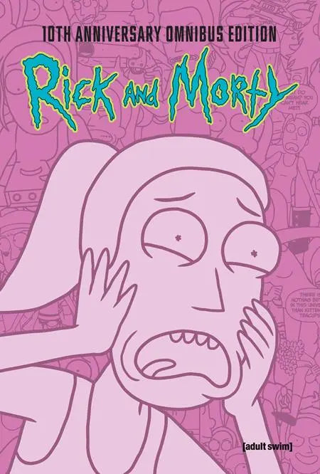 RICK AND MORTY 10TH ANNIVERSARY OMNIBUS HC VOL 03 Oni Press