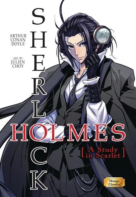 MANGA CLASSICS SHERLOCK HOLMES TP VOL 01 A STUDY IN SCARLET Previously Offered Thru Diamond Manga Classics