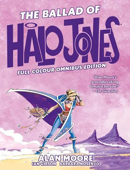 BALLAD OF HALO JONES HC FULL COLOUR OMNIBUS EDITION Previously Solicited Through Diamond Rebellion Publishing