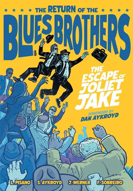 RETURN OF THE BLUES BROTHERS THE ESCAPE OF JOLIET JAKE HC Z2
