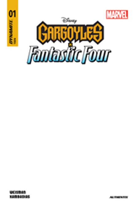 GARGOYLES X FANTASTIC FOUR #1 CVR F BLANK AUTHENTIX VAR DYNAMITE Entertainment