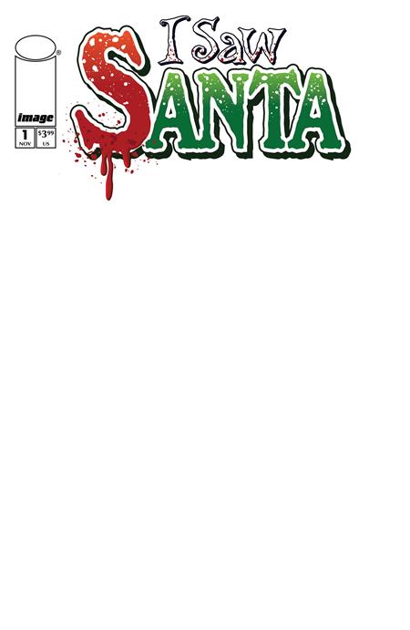 I SAW SANTA A SPAWN UNIVERSE CHRISTMAS STORY #1 (OF 2) CVR B BLANK SKETCH VAR Image Comics
