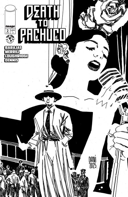 DEATH TO PACHUCO #2 (OF 5) CVR F INCENTIVE 1:10 DANI B&W VAR (MR) Image Comics