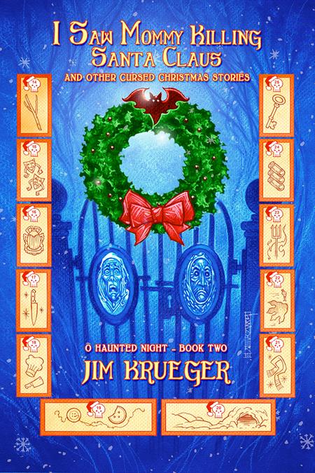 I SAW MOMMY KILLING SANTA CLAUS AND OTHER CURSED CHRISTMAS STORIES TP VOL 02 O HAUNTED NIGHT IPI Comics