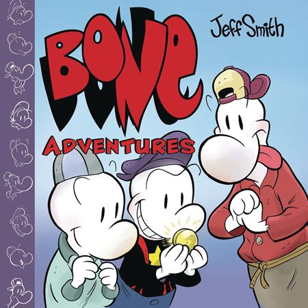 BONE ADVENTURES TP Previously Offered thru Other Distributors Scholastic