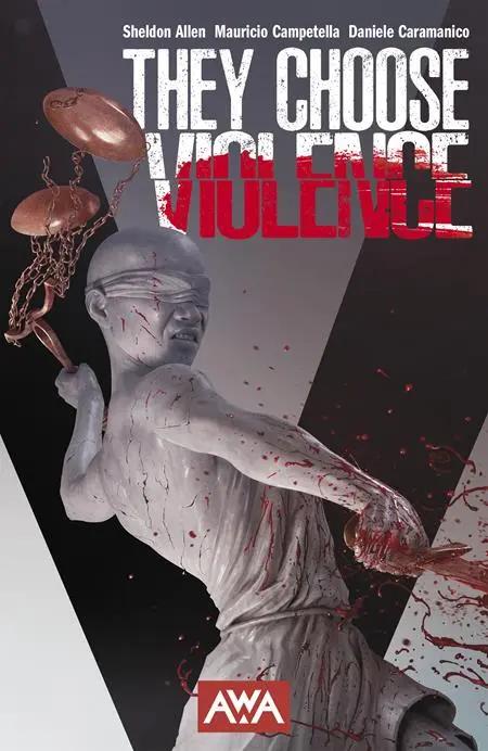 THEY CHOOSE VIOLENCE TP (MR) AWA Studios