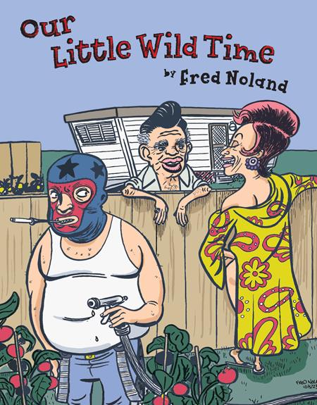 OUR LITTLE WILD TIME TP (MR) Fantagraphics Underground
