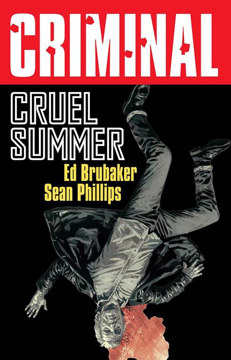 CRIMINAL TP VOL 10 CRUEL SUMMER NEW PRINTING (MR) Image Comics