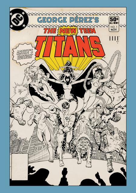 GEORGE PEREZS NEW TEEN TITANS ARTISTS EDITION HC CHARGE CVR Image Comics