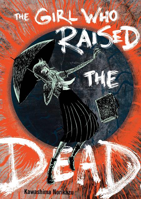 GIRL WHO RAISED THE DEAD TP Uncivilized Books