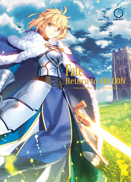 FATE RETURN TO AVALON TAKASHI TAKEUCHI ART WORKS HC Previously Offered Thru Other Distributors UDON Entertainment